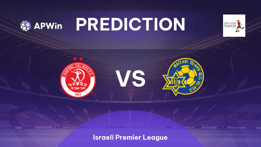 Israel Premier League Prediction: Maccabi Tel Aviv vs. Hapoel Be’er Sheva – Matchday 28 Forecast & Betting Angles