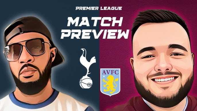 Tottenham vs Aston Villa Prediction: Can Unai Emery Upset Postecoglou’s Spurs?