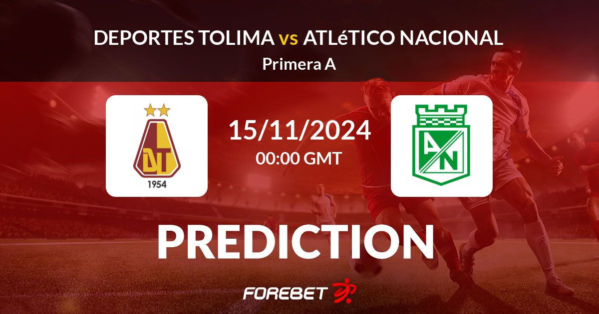 7 Expert Strategies to Analyze deportes tolima vs atlético nacional stats for Ultimate Match Predictions