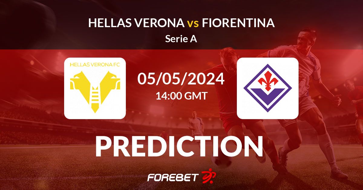 7 Expert Verona vs Fiorentina Prediction Tips: Your Ultimate 2024 Serie A Betting Guide