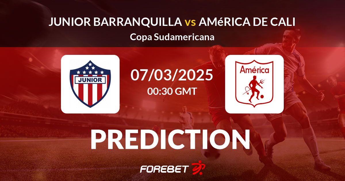 7 Expert Secrets to Junior vs América de Cali Prediction: Ultimate Analysis for Your Winning Bet
