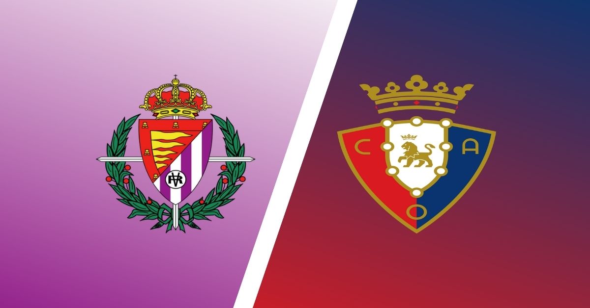 10 Expert Osasuna vs Valladolid Prediction Secrets You Must Know Before Betting