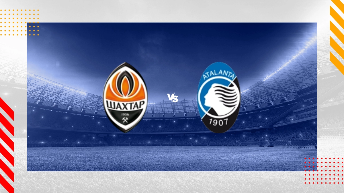 7 Expert Insights for Shakhtar Donetsk vs Atalanta Prediction: The Ultimate Guide to Winning Your Bets