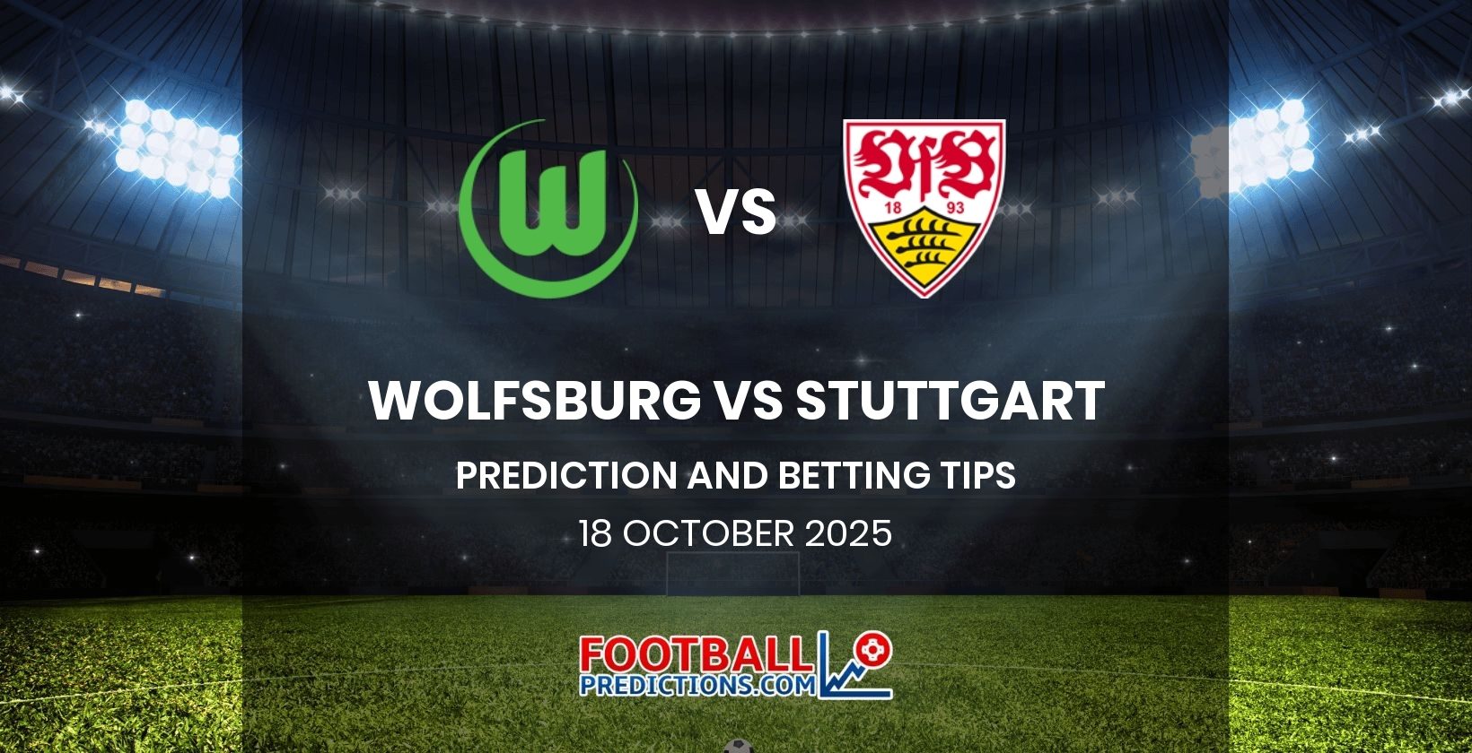 7 Expert Insights for Stuttgart vs Wolfsburg Prediction: Ultimate Guide to Accurate Bundesliga Betting