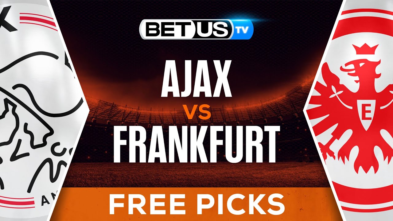 7 Expert Insights on Ajax vs Frankfurt Prediction: The Ultimate Guide for Accurate Football Analysis